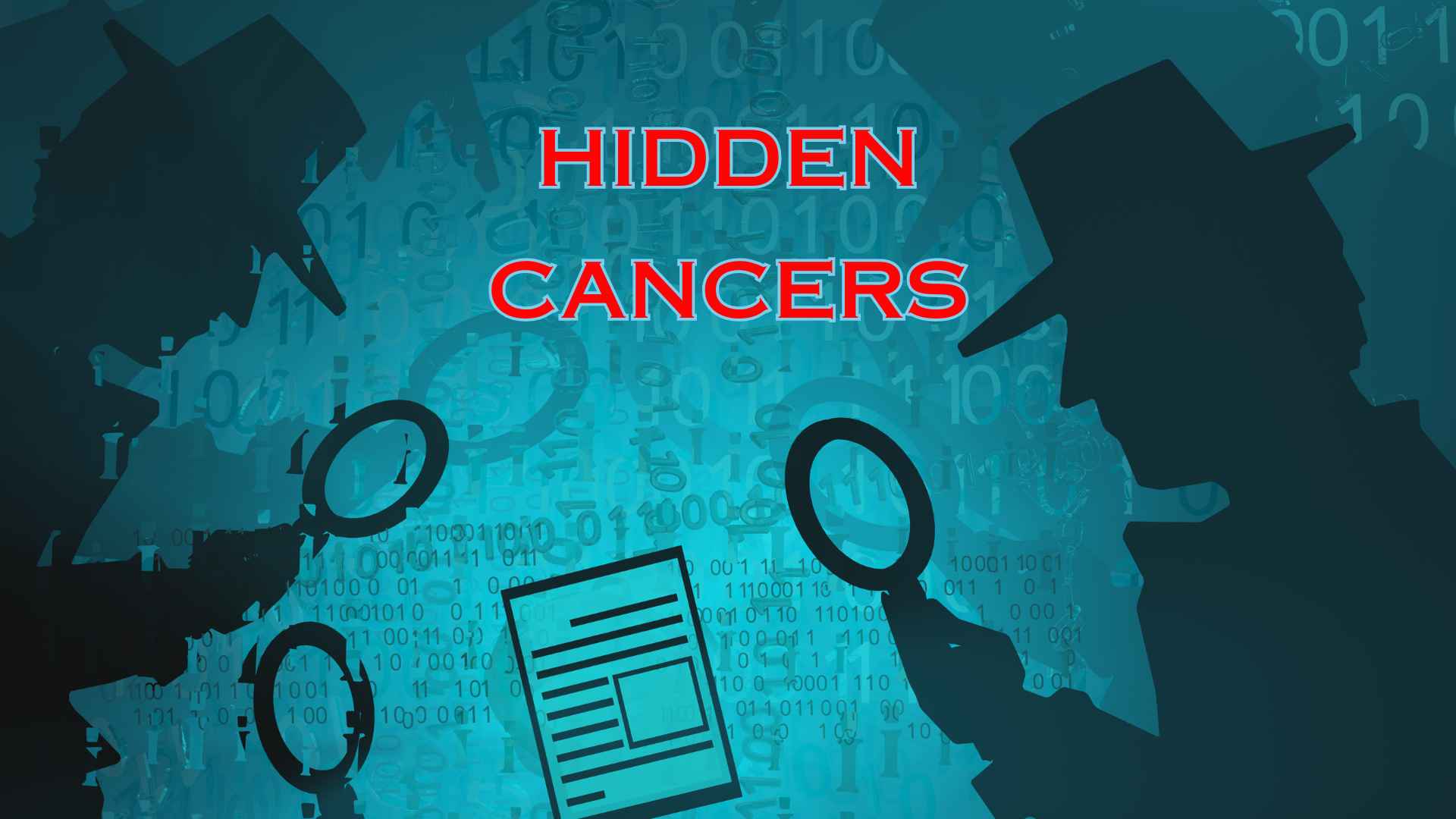 hidden cancer